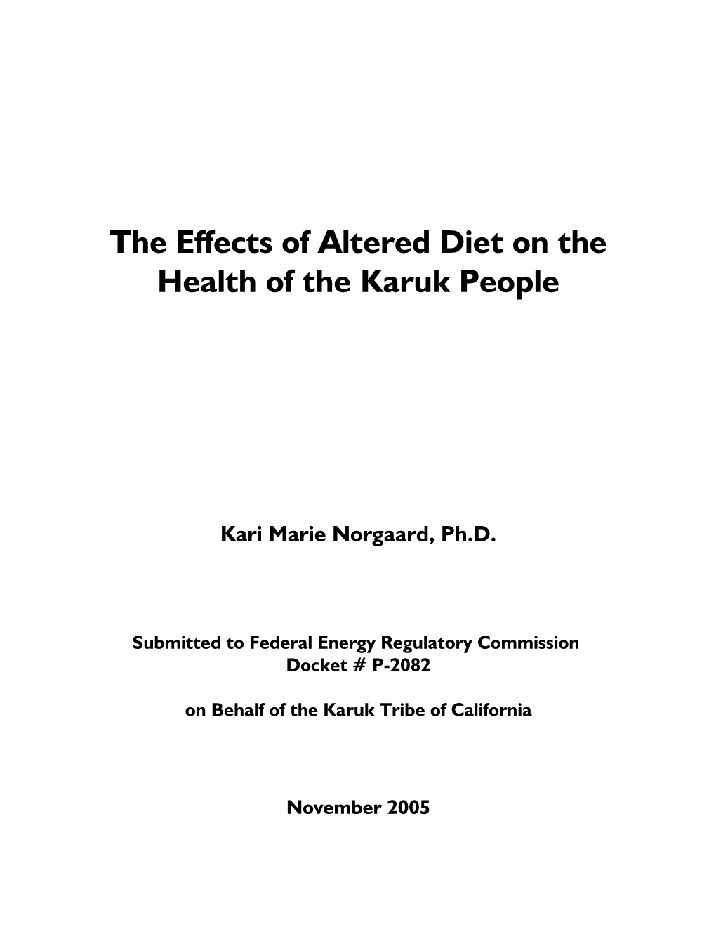 The Effects of Altered Diet on the Health of the Karuk People