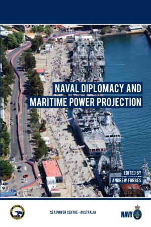 Naval Diplomacy and Maritime Power Projection