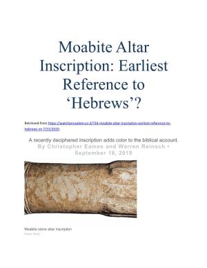 Moabite Altar Inscription: Earliest Reference to 'Hebrews'?