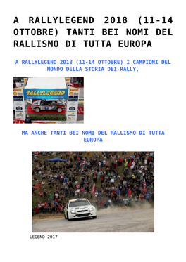 A Rallylegend 2018 (11-14 Ottobre) Tanti Bei Nomi Del Rallismo Di Tutta Europa