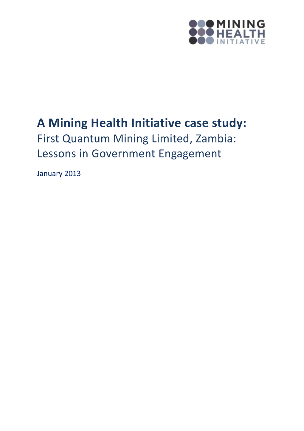 First Quantum Mining Limited, Zambia: Lessons in Government Engagement