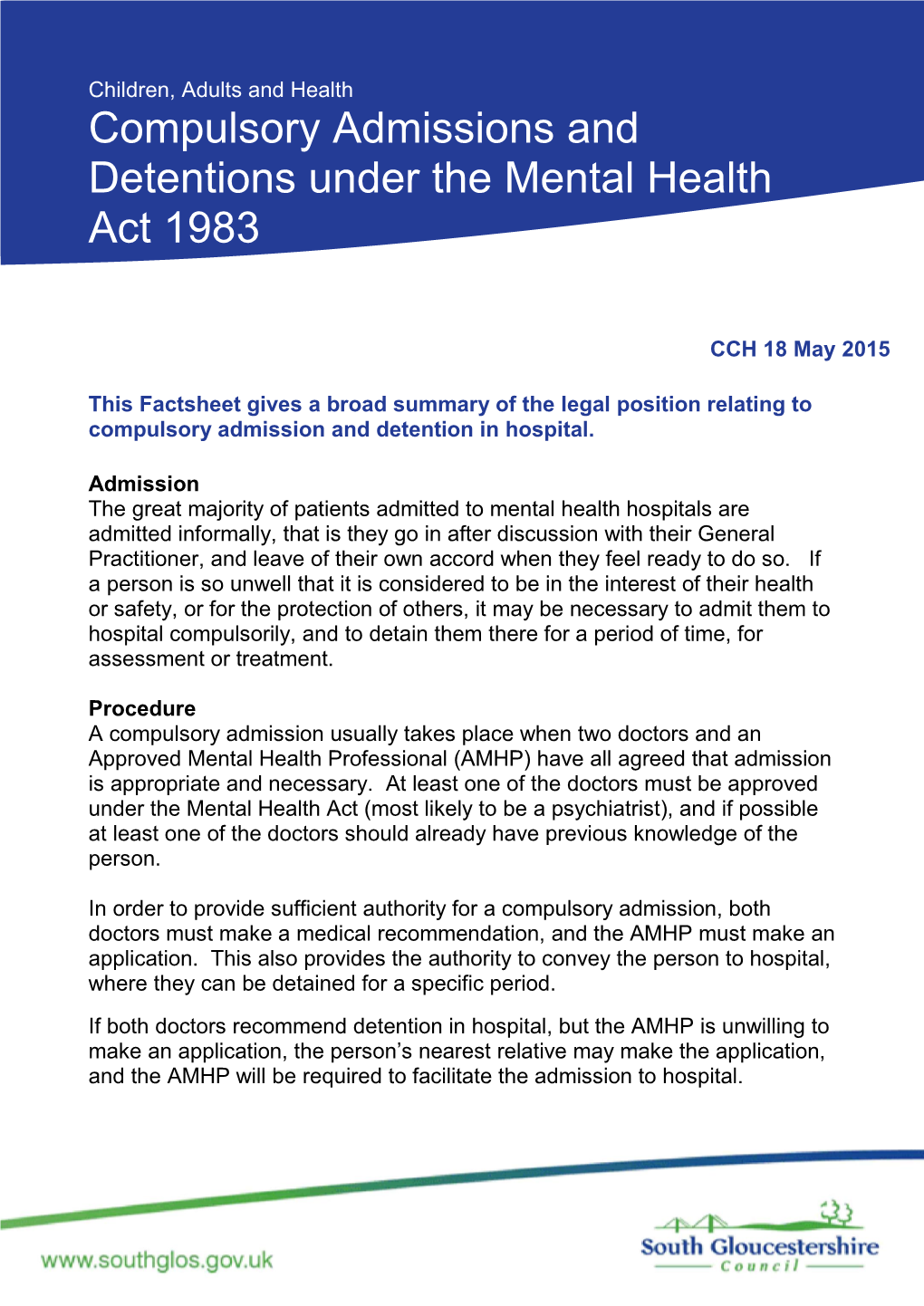 Compulsory Admissions and Detentions Under the Mental Health Act 1983