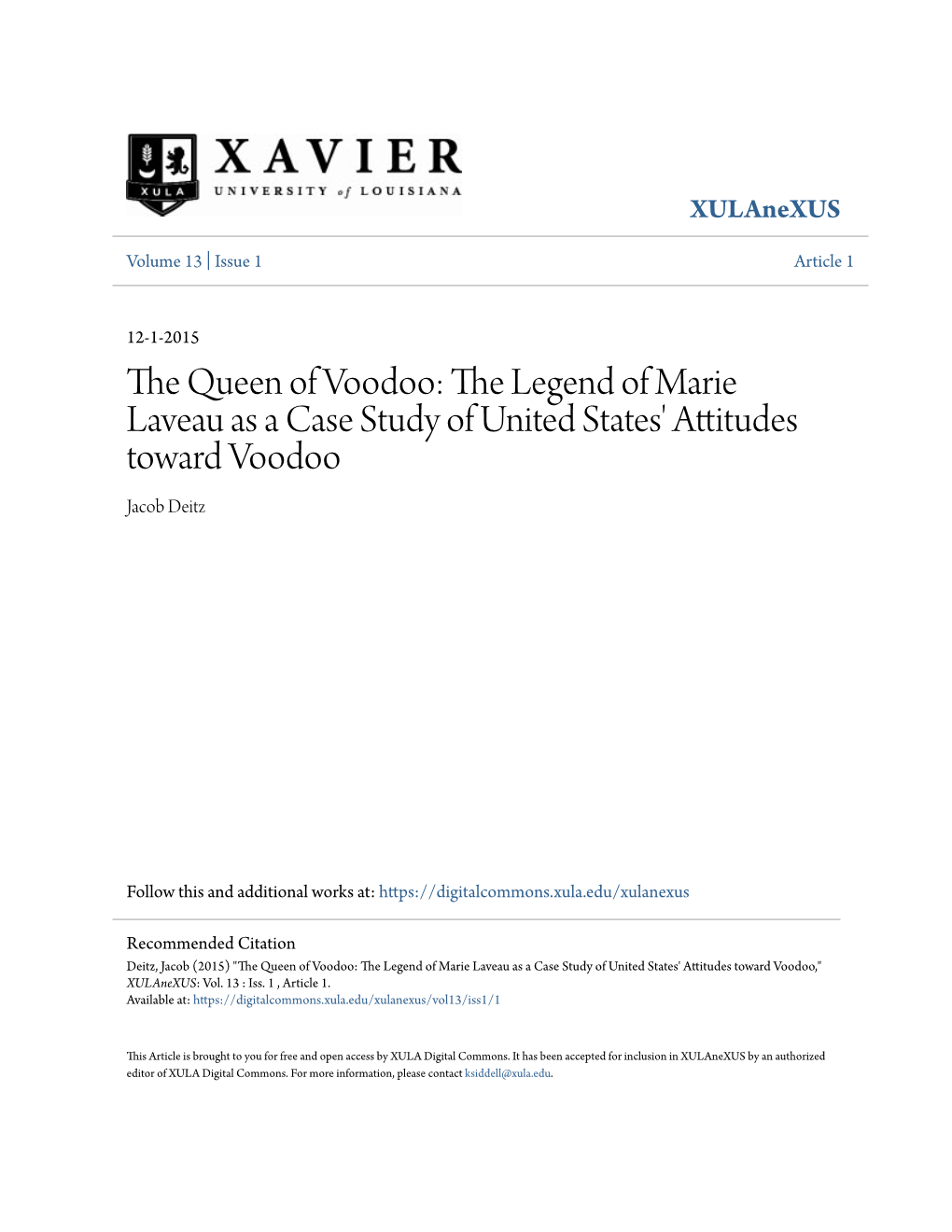The Queen of Voodoo: the Legend of Marie Laveau As a Case Study of United States' Attitudes Toward Voodoo Jacob Deitz