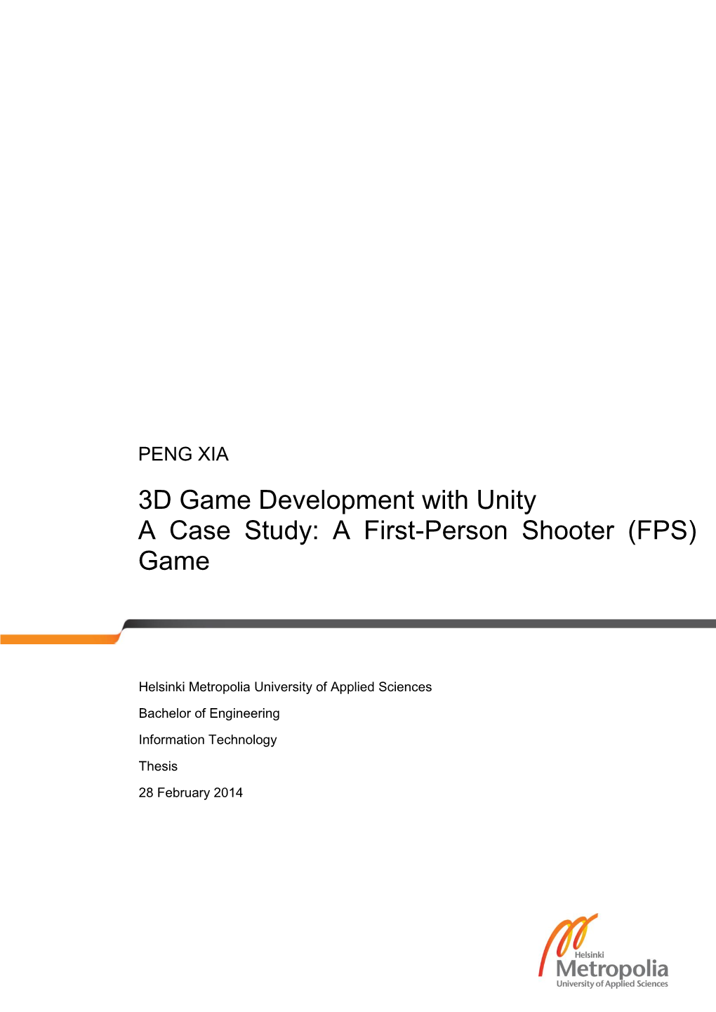 3D Game Development with Unity a Case Study: a First-Person Shooter (FPS)