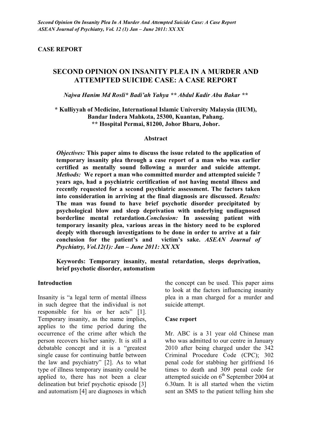 Second Opinion on Insanity Plea in a Murder and Attempted Suicide Case: a Case Report ASEAN Journal of Psychiatry, Vol