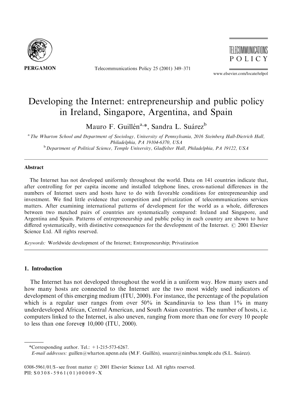 Developing the Internet: Entrepreneurship and Public Policy in Ireland, Singapore, Argentina, and Spain Mauro F