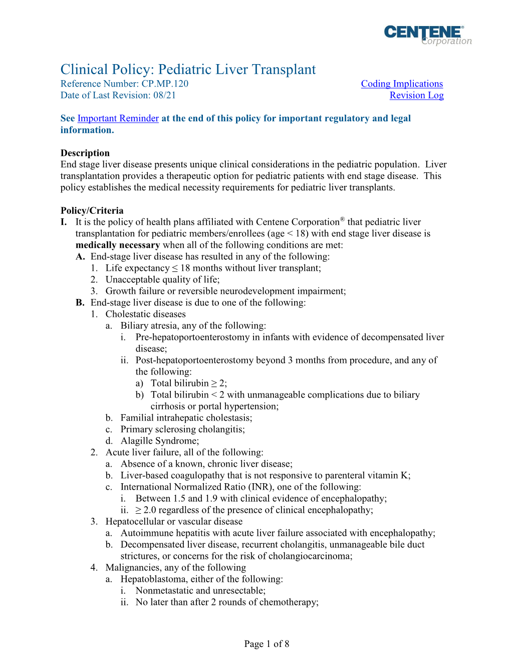 Pediatric Liver Transplant Reference Number: CP.MP.120 Coding Implications Date of Last Revision: 08/21 Revision Log