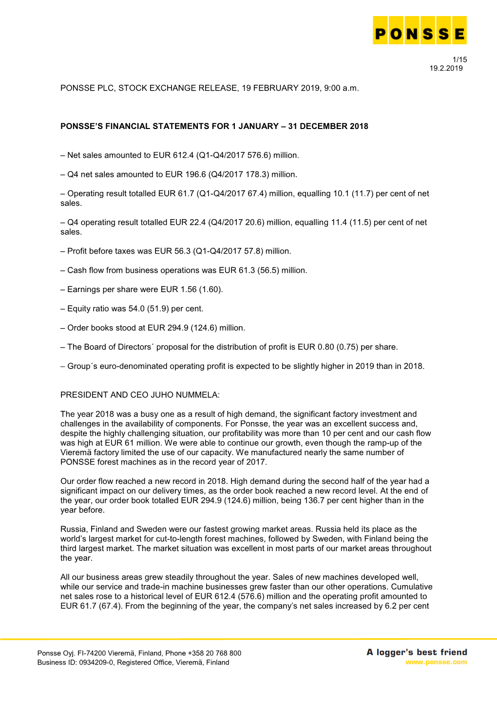 PONSSE PLC, STOCK EXCHANGE RELEASE, 19 FEBRUARY 2019, 9:00 A.M