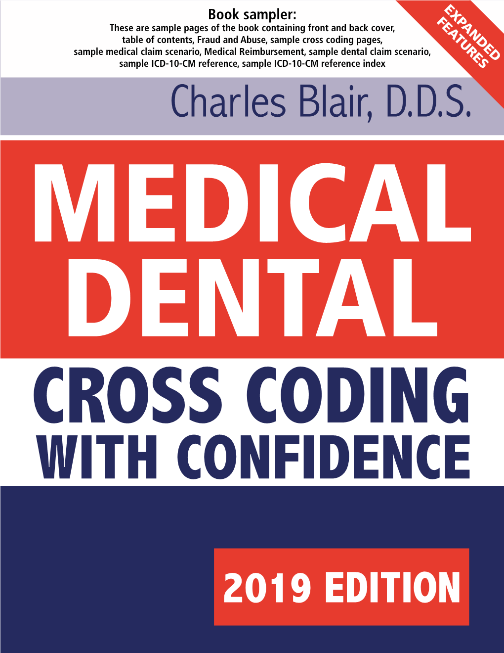 Charles Blair, D.D.S. MEDICAL DENTAL CROSS CODING with CONFIDENCE