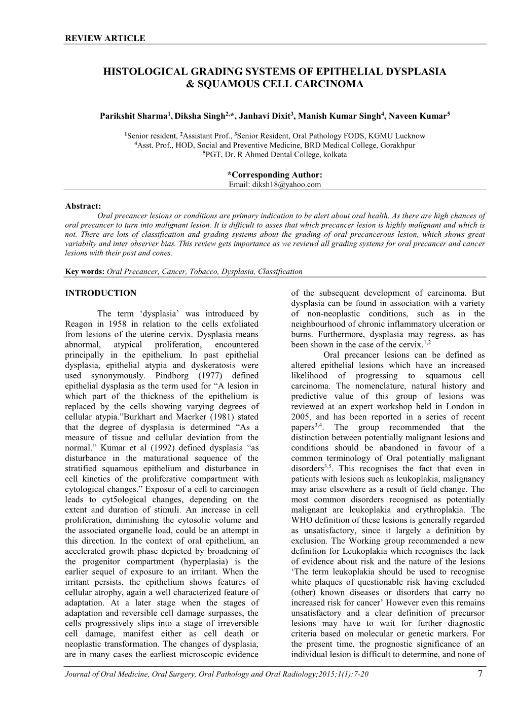 Histological Grading Systems of Epithelial Dysplasia & Squamous Cell Carcinoma