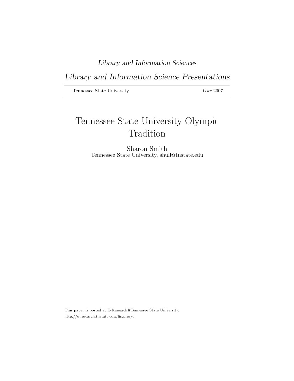 Tennessee State University Olympic Tradition Sharon Smith Tennessee State University, Shull@Tnstate.Edu