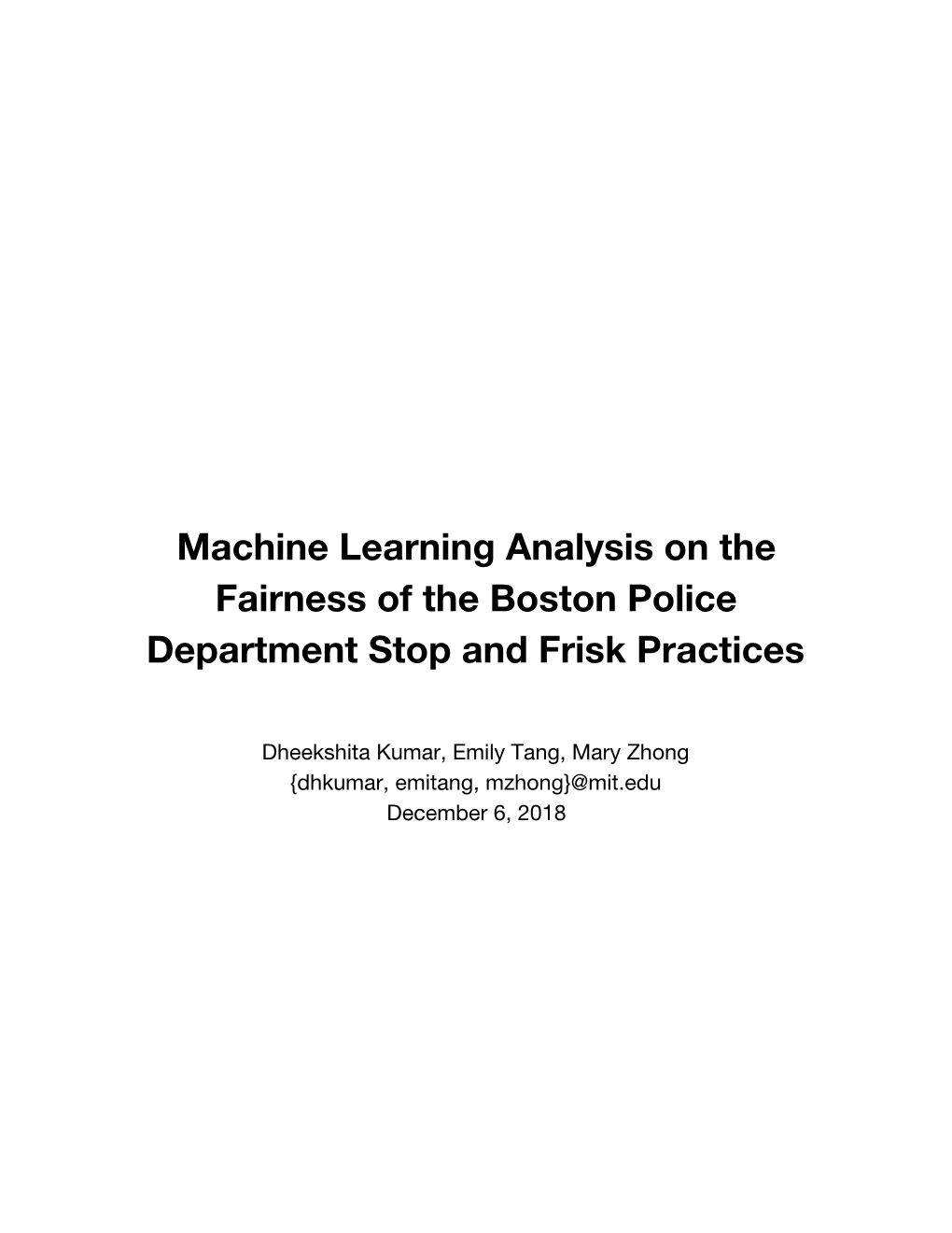 Machine Learning Analysis on the Fairness of the Boston Police Department Stop and Frisk Practices