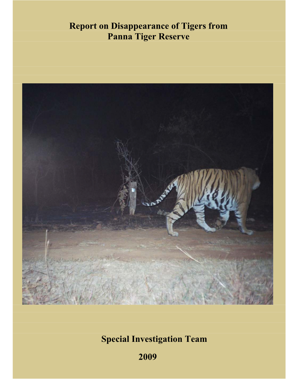 Report on Disappearance of Tigers from Panna Tiger Reserve Special