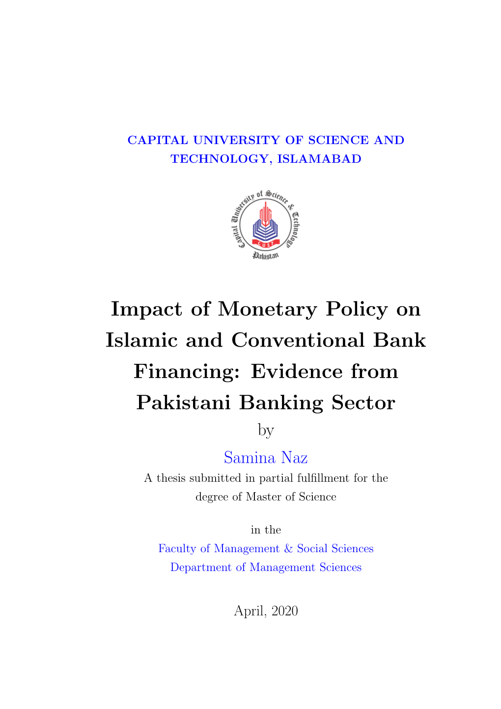 Impact of Monetary Policy on Islamic and Conventional Bank Financing: Evidence from Pakistani Banking Sector