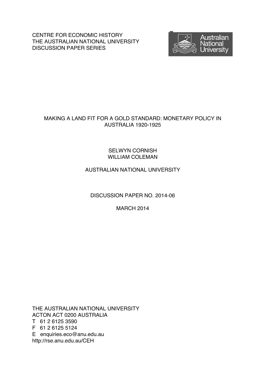 Monetary Policy in Australia 1920-1925 Selwyn Cornish And