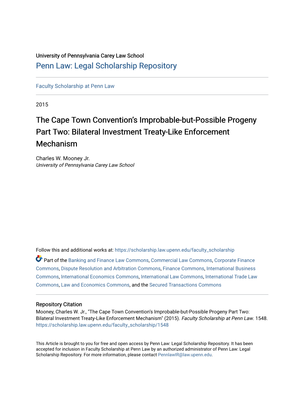 The Cape Town Convention's Improbable-But-Possible Progeny Part Two: Bilateral Investment Treaty-Like Enforcement Mechanism