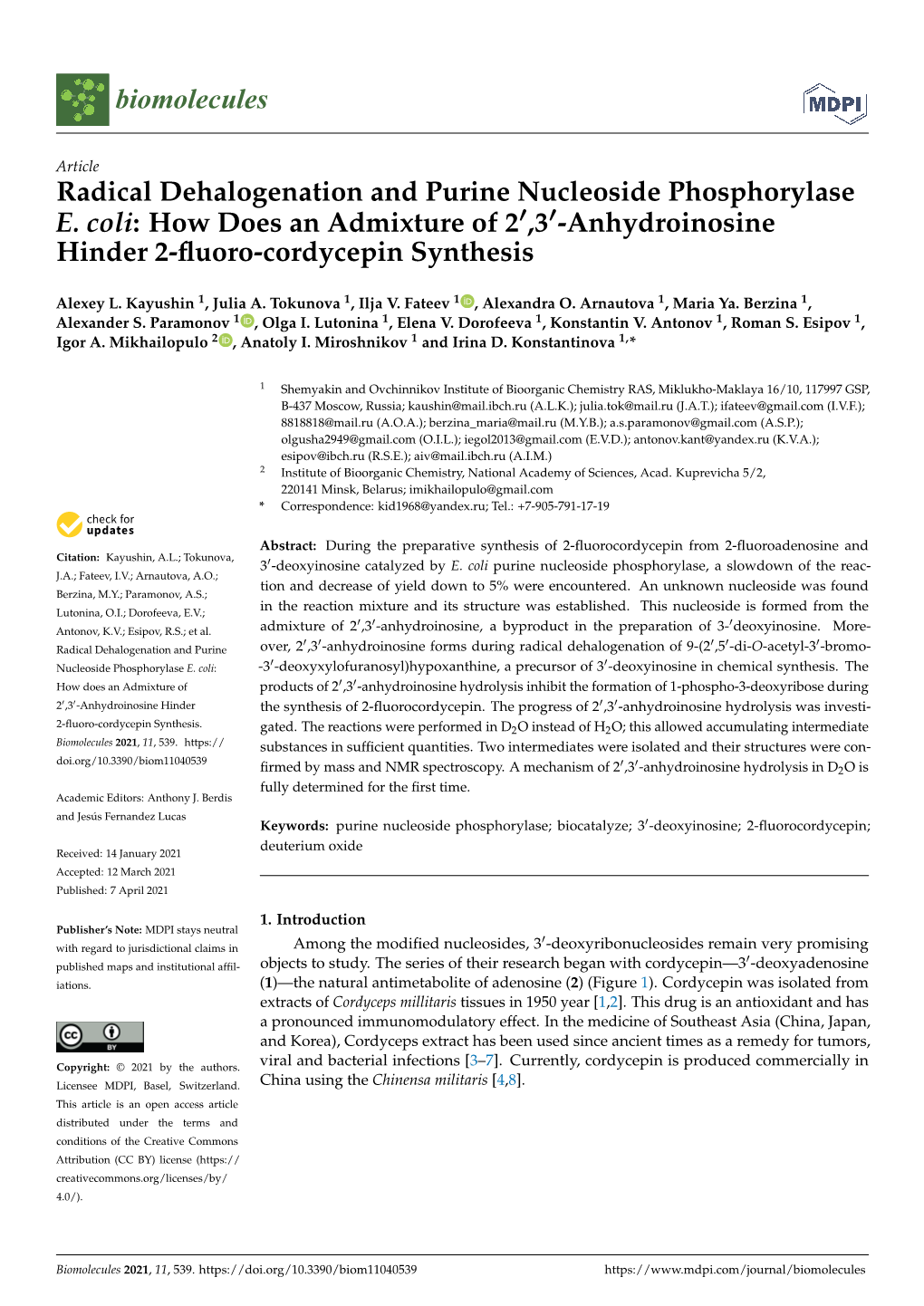 Radical Dehalogenation and Purine Nucleoside Phosphorylase E. Coli: How Does an Admixture of 20,30-Anhydroinosine Hinder 2-ﬂuoro-Cordycepin Synthesis