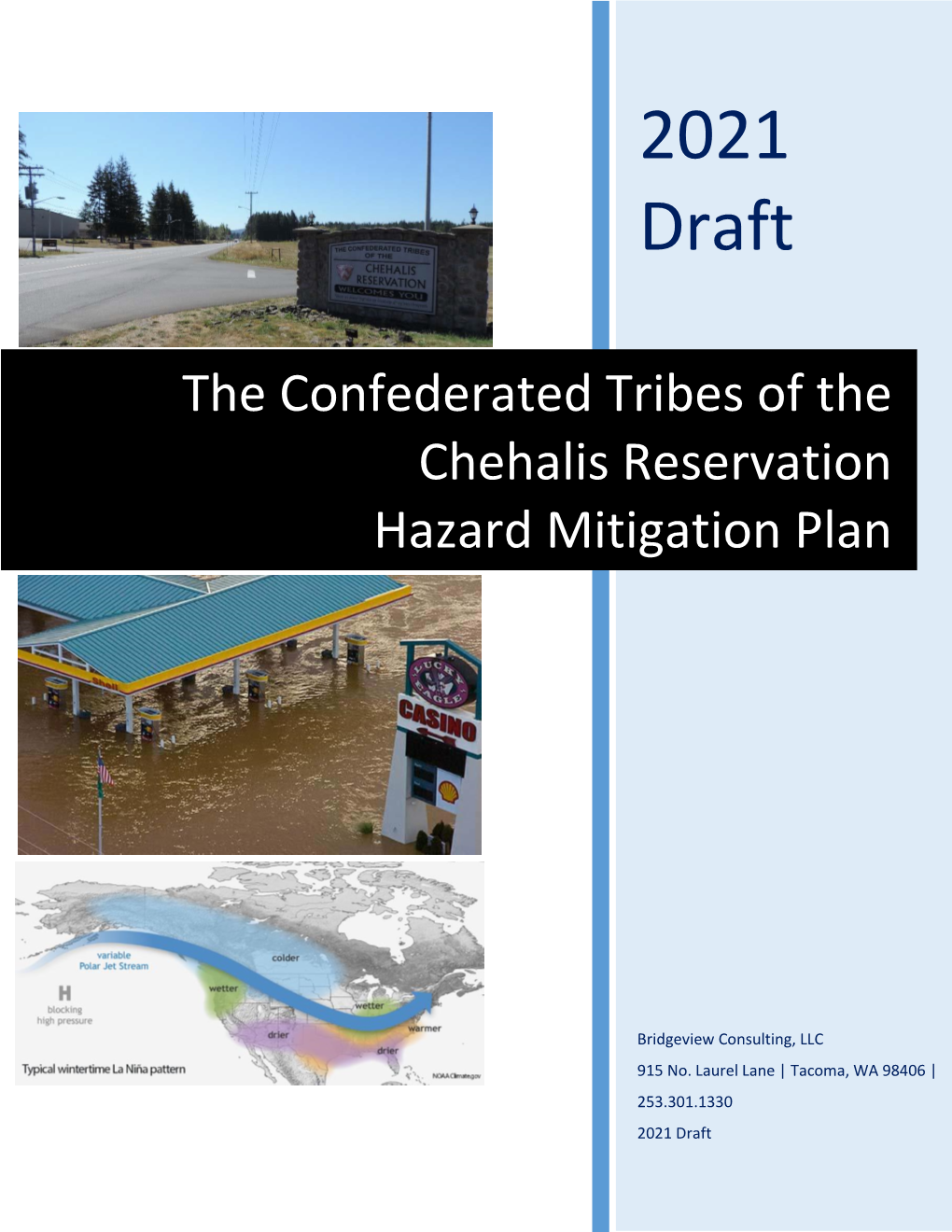 The Confederated Tribes of the Chehalis Reservation Hazard Mitigation Plan