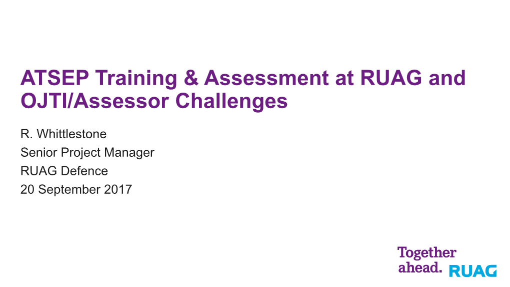 ATSEP Training & Assessment OJTI/Assessor Challenges
