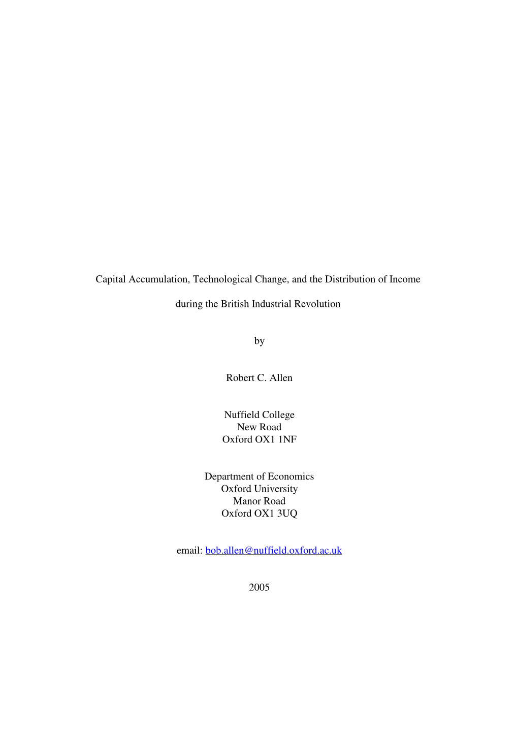 Capital Accumulation, Technological Change, and the Distribution of Income During the British Industrial Revolution by Robert C