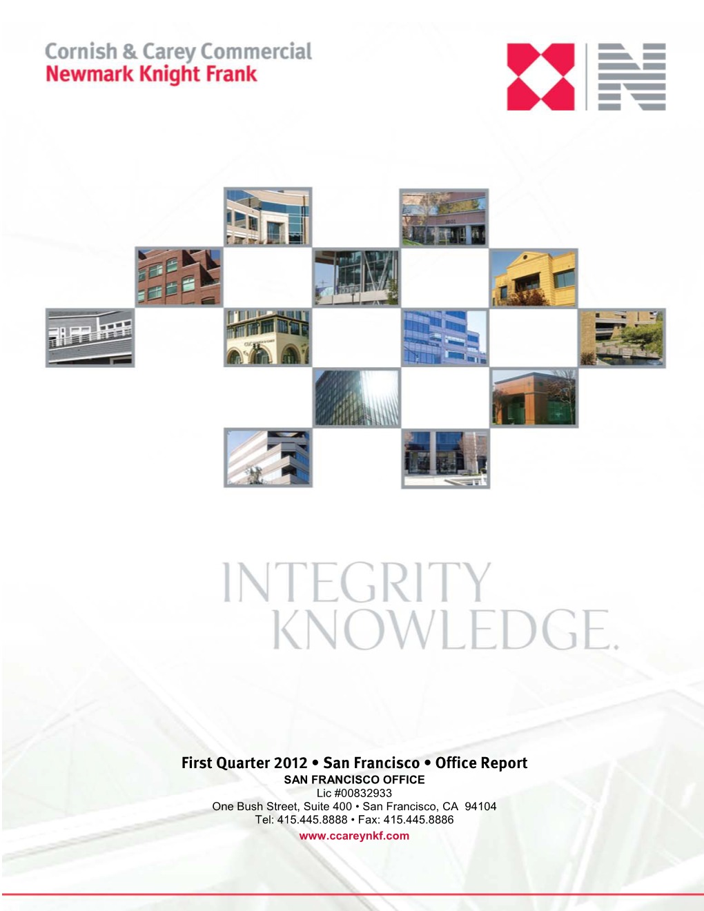 First Quarter 2012 • San Francisco • Office Report