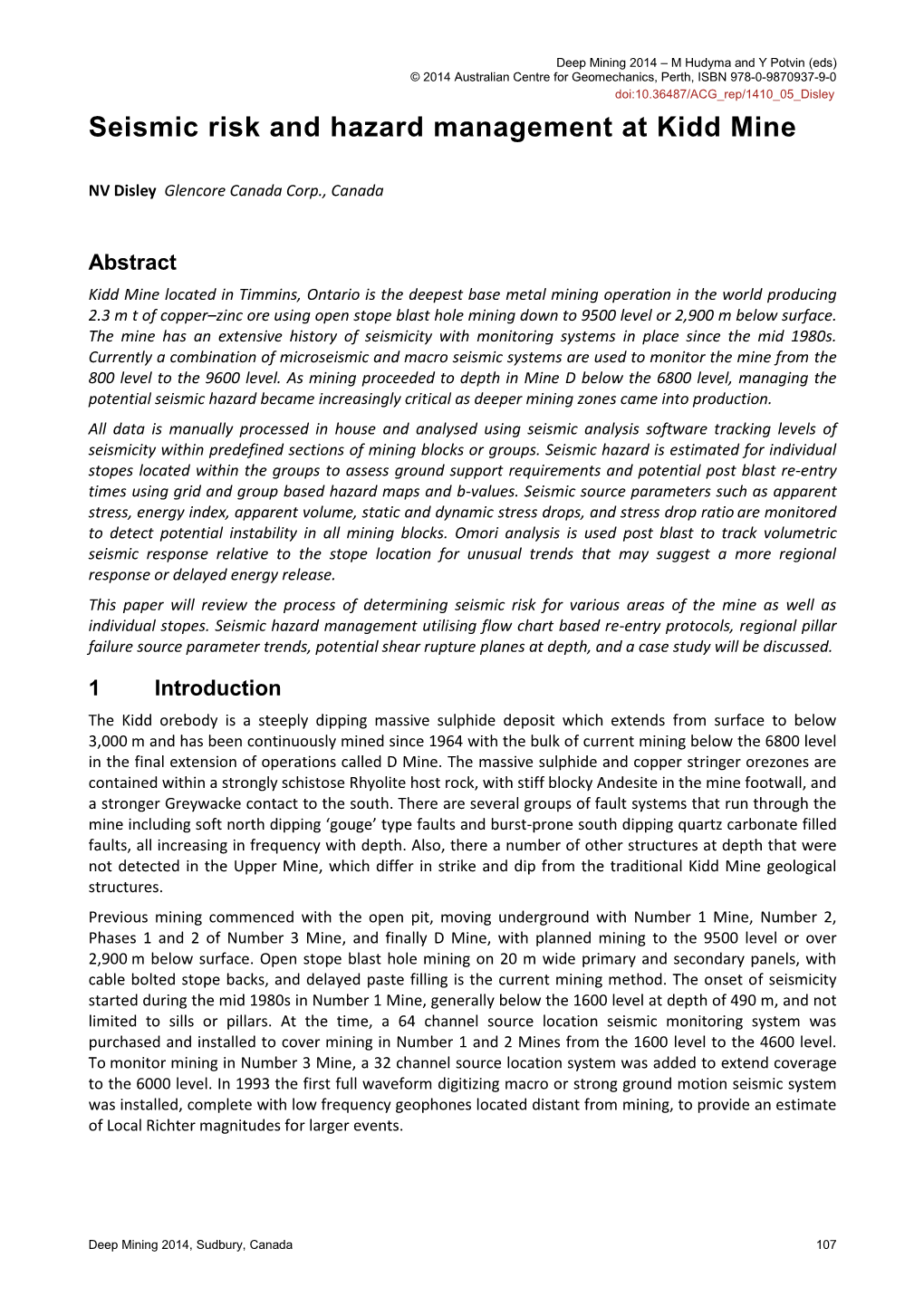 Seismic Risk and Hazard Management at Kidd Mine