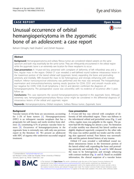 Unusual Occurrence of Orbital Hemangiopericytoma in the Zygomatic Bone of an Adolescent: a Case Report Bahram Eshraghi, Hadi Ghadimi* and Zohreh Nozarian