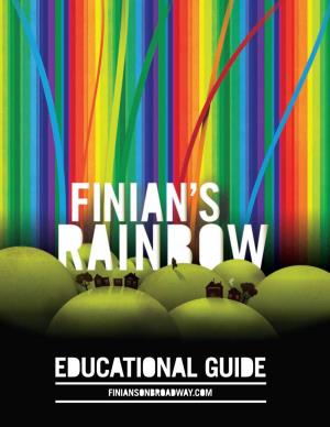 Educational Guide Finiansonbroadway.Com Music by Burton Lane Book & Lyrics by Yip Harburg Book by Fred Saidy Educational Guide
