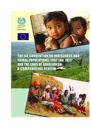 THE ILO CONVENTION on INDIGENOUS and TRIBAL POPULATIONS, 1957 (No