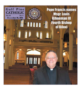 Pope Francis Names Msgr. Louis Kihneman III Fourth Bishop of Biloxi CATHOLIC