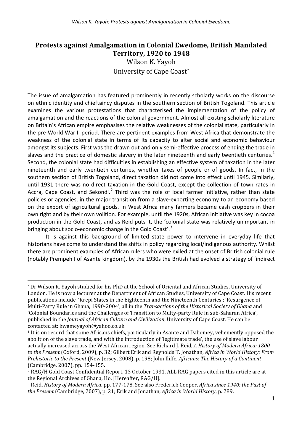 Protests Against Amalgamation in Colonial Ewedome, British Mandated Territory, 1920 to 1948 Wilson K. Yayoh University of Cape Coast*