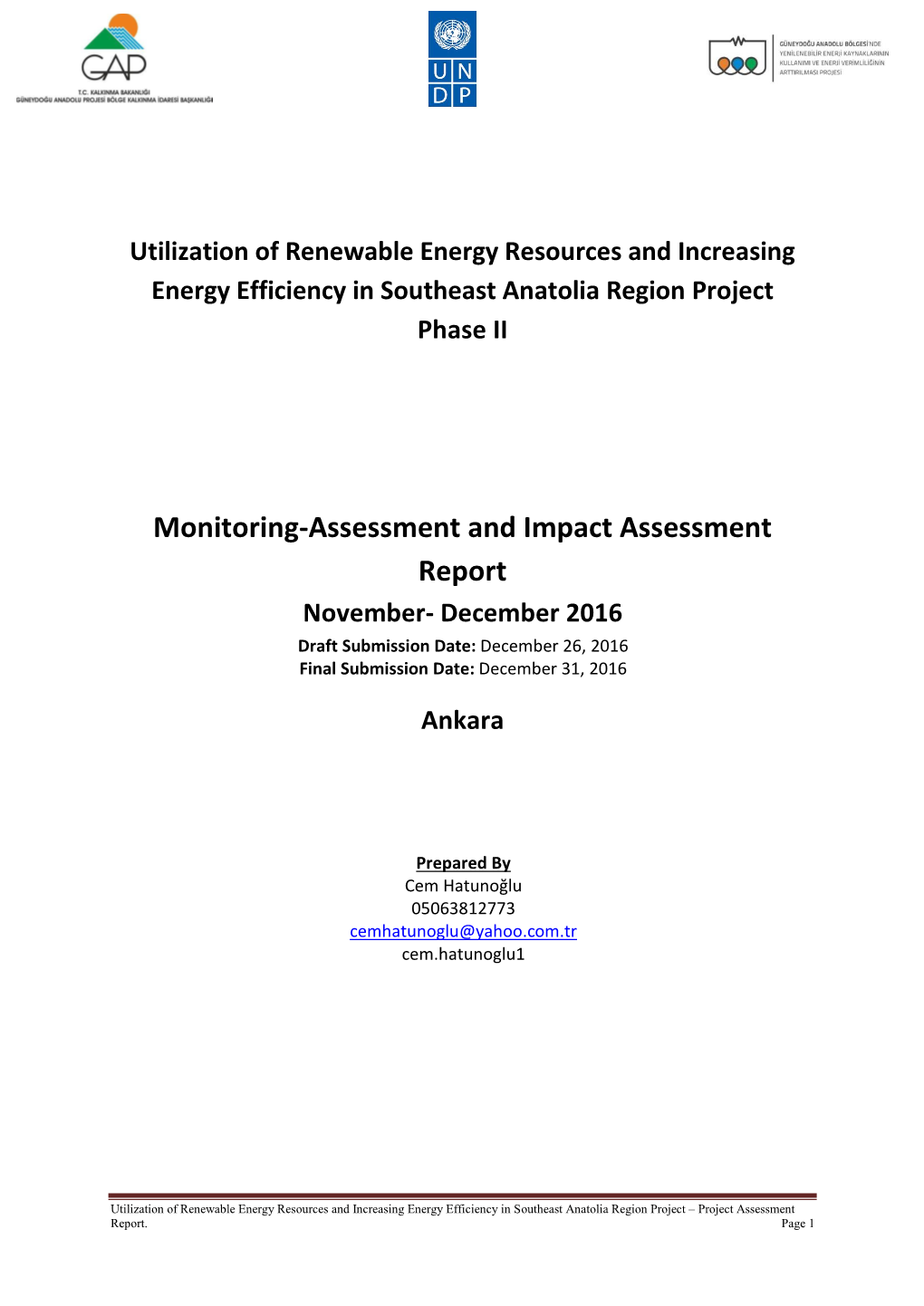 Utilization of Renewable Energy Resources and Increasing Energy Efficiency in Southeast Anatolia Region Project Phase II