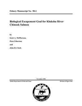 Biological Escapement Goal for Klukshu River Chinook Salmon