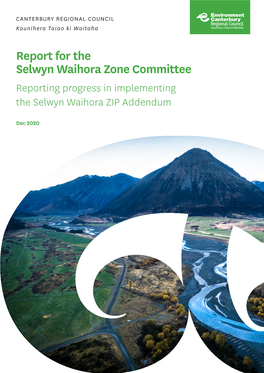 Report for the Selwyn Waihora Zone Committee Reporting Progress in Implementing the Selwyn Waihora ZIP Addendum