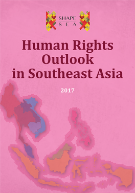 Human Rights Outlook in Southeast Asia 2017