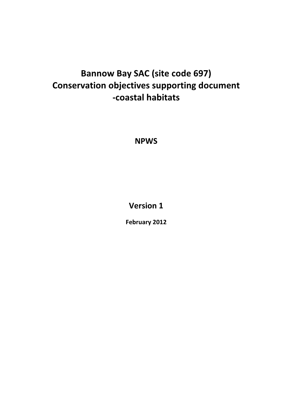 Bannow Bay SAC (Site Code 697) Conservation Objectives Supporting Document -Coastal Habitats