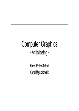 Computer Graphics - Antialiasing