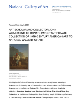 Art Scholar and Collector John Wilmerding to Donate Important Private Collection of 19Th-Century American Art to National Gallery of Art