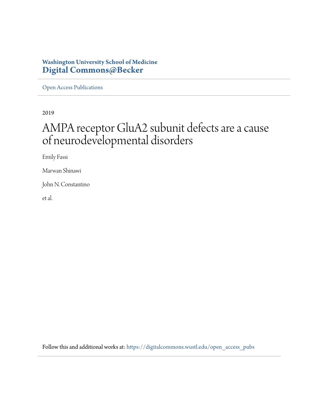 AMPA Receptor Glua2 Subunit Defects Are a Cause of Neurodevelopmental Disorders Emily Fassi