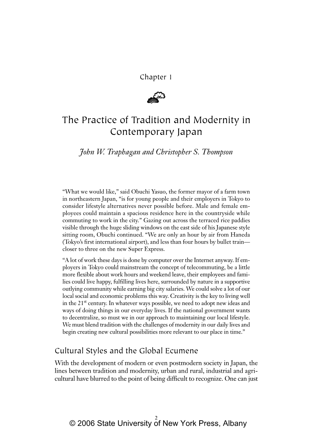 The Practice of Tradition and Modernity in Contemporary Japan