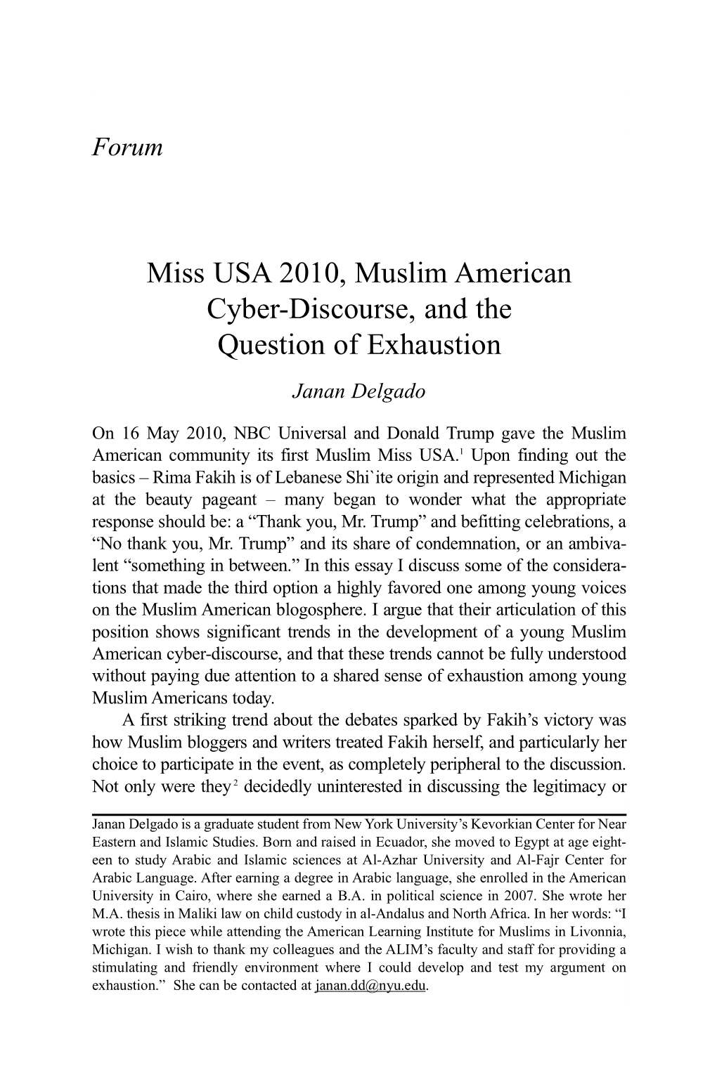 Miss USA 2010, Muslim American Cyber-Discourse, and the Question of Exhaustion Janan Delgado