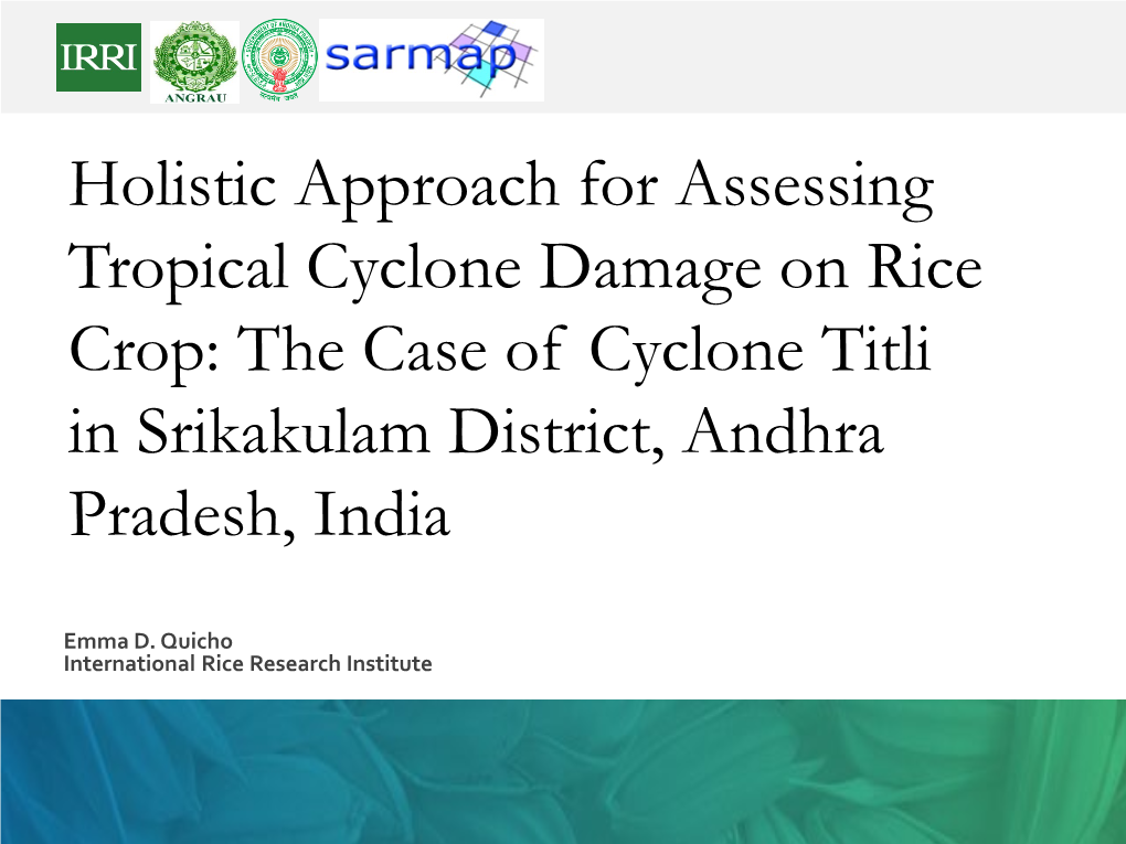 Holistic Approach for Assessing Tropical Cyclone Damage on Rice Crop: the Case of Cyclone Titli in Srikakulam District, Andhra Pradesh, India