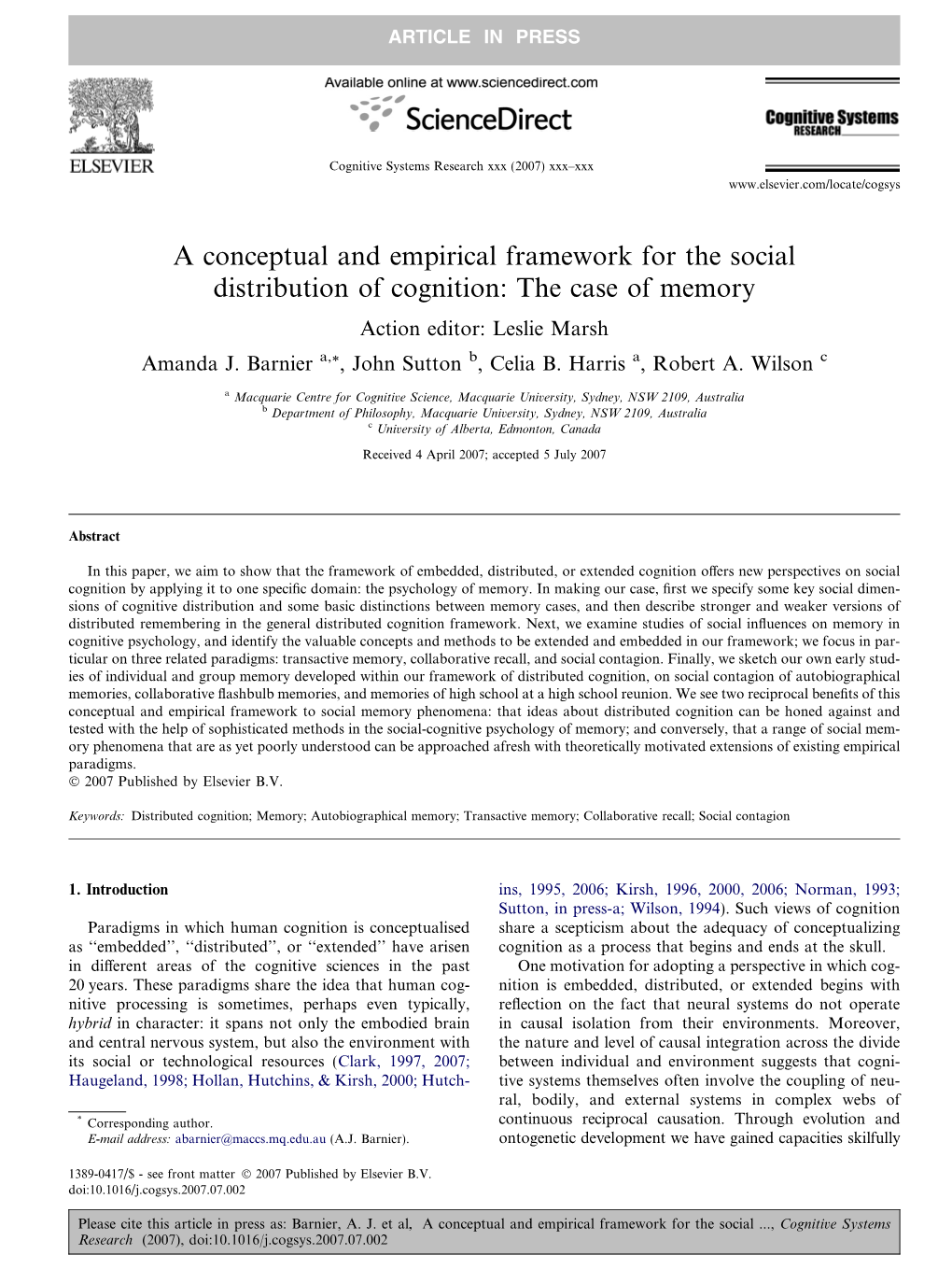 A Conceptual and Empirical Framework for the Social Distribution of Cognition: the Case of Memory Action Editor: Leslie Marsh Amanda J