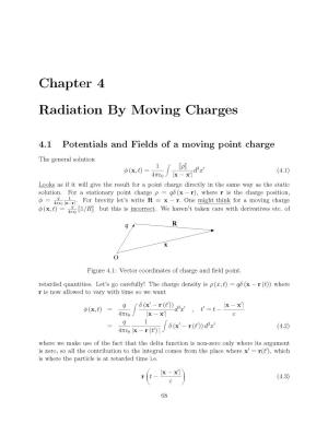 Chapter 4 Radiation by Moving Charges