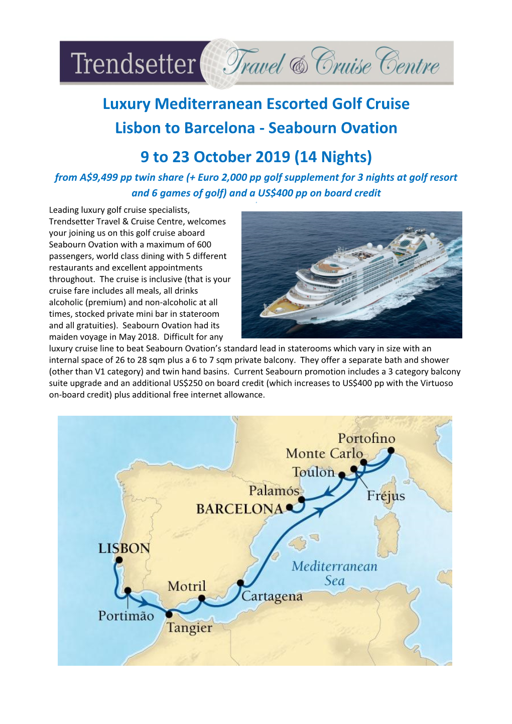 Luxury Mediterranean Escorted Golf Cruise Lisbon to Barcelona - Seabourn Ovation