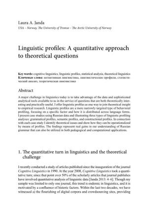 Linguistic Profiles: a Quantitative Approach to Theoretical Questions