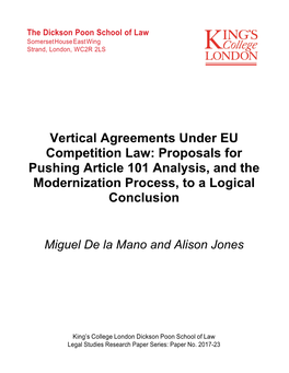 Vertical Agreements Under EU Competition Law: Proposals for Pushing Article 101 Analysis, and the Modernization Process, to a Logical Conclusion