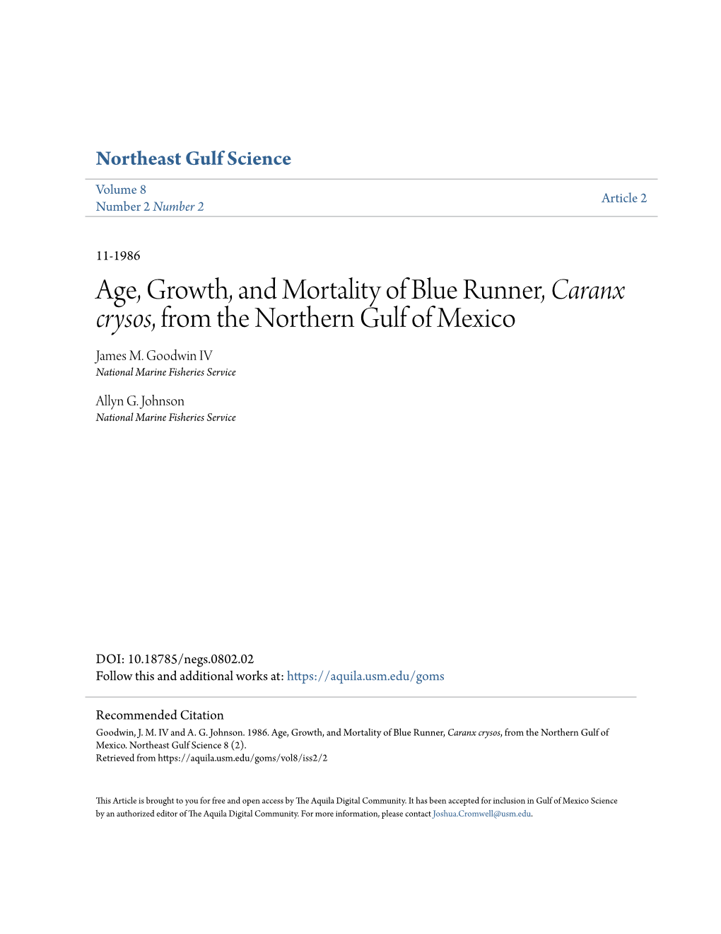 Age, Growth, and Mortality of Blue Runner, Caranx Crysos, from the Northern Gulf of Mexico James M