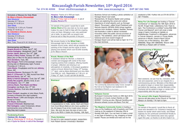 Kincasslagh Parish Newsletter, 10Th April 2016 Tel: 074 95 42006 Email: Info@Kincasslagh.Ie Web: SVP 087 050 7895