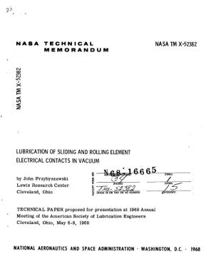 Nasa Tm Xs2382 Lubrication of Sliding and Rolling Element Electrical Contacts in Vacuum